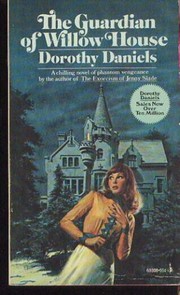 Cover of: The guardian of Willow House by Dorothy Daniels
