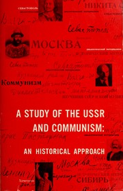 Cover of: A study of the USSR and communism: an historical approach