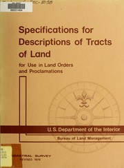 Cover of: Specifications for descriptions of tracts of land by United States. Bureau of Land Management. Cadastral Survey