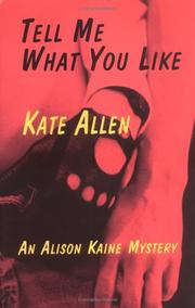 Cover of: Tell me what you like by Kate Allen