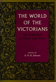 Cover of: The world of the Victorians by E. D. H. Johnson