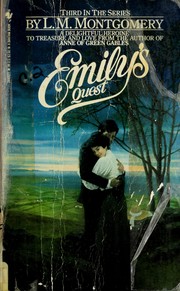 Emily's quest by Lucy Maud Montgomery
