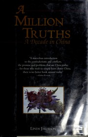 Cover of: A million truths: a decade in China