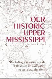 Cover of: Our Historic Upper Mississippi