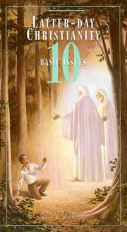 Cover of: Latter-Day Christianity: 10 basic issues