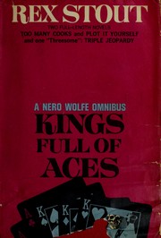 Cover of: Kings Full Of Aces: A Nero Wolfe Omnibus