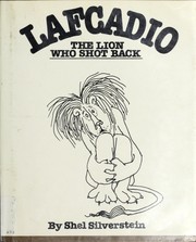 Cover of: Uncle Shelby's story of Lafcadio, the lion who shot back