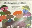 Cover of: Mushroom in the rain.