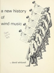 Cover of: A new history of wind music.