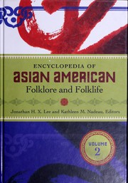 Cover of: Encyclopedia of Asian American folklore and folklife