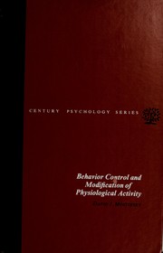 Cover of: Behaviour Control and Modification of Physiological Activity (Century psychology series)