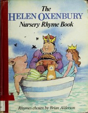Cover of: The Helen Oxenbury Nursery Rhyme Book by Helen Oxenbury, Alderson, Brian., Brian Alderson