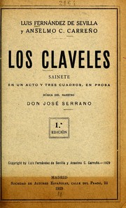 Cover of: Los claveles: sainete en un acto y tres cuadros, en prosa