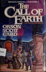 The call of earth by Orson Scott Card