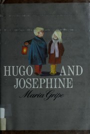 Cover of: Hugo and Josephine. by Maria Gripe