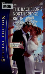 Cover of: The bachelor's Northbridge bride