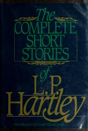 Cover of: The complete short stories of L. P. Hartley