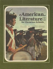 Cover of: American literature for Christian schools: The early tradition: 1607-1865