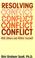 Cover of: Resolving Conflict With Others and Within Yourself