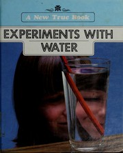 Cover of: Experiments with water