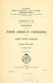 Cover of: Geology of the North American cordillera at the forty-ninth parallel