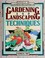 Cover of: Rodale's illustrated encyclopedia of gardening and landscaping techniques