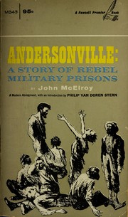 Cover of: Andersonville: a story of rebel military prisons.