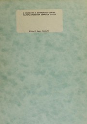 Cover of: A design for a distributed-control multiple-processor computer system