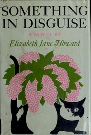 Cover of: Something in disguise. by Elizabeth Jane Howard
