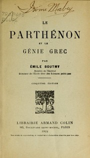 Cover of: Le Parthénon et le génie grec by Emile Gaston Boutmy