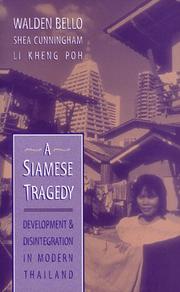 Cover of: A Siamese tragedy: development and disintegration in modern Thailand