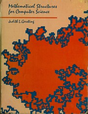 Mathematical structures for computer science by Judith L. Gersting
