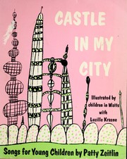 Cover of: Castle in my city, songs for young children