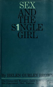 Cover of: Sex and the single girl. by Helen Gurley Brown