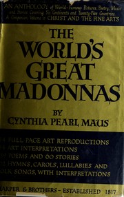 The world's great Madonnas by Maus, Cynthia Pearl