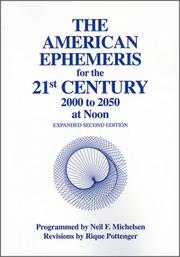 Cover of: The American Ephemeris for the 21st Century: 2000 to 2050 at Noon