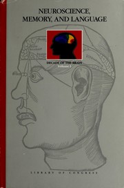Cover of: Neuroscience, memory, and language