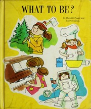 Cover of: What to be?