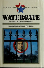 Cover of: Watergate: scandal in the White House