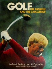 Cover of: Golf: The passion and the challenge