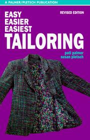 Cover of: Easy, easier, easiest tailoring by Pati Palmer