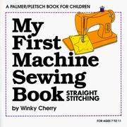 Cover of: My First Machine Sewing Book by Winky Cherry