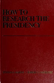 Cover of: How to research the presidency