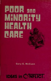 Cover of: Poor and minority health care