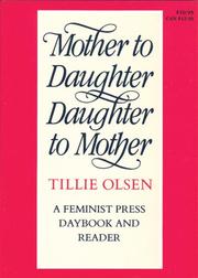 Cover of: Mother to daughter, daughter to mother, mothers on mothering: a daybook and reader