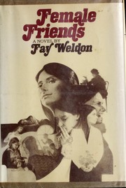 Cover of: Female friends by Fay Weldon