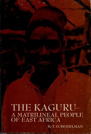 Cover of: The Kaguru, a matrilineal people of East Africa