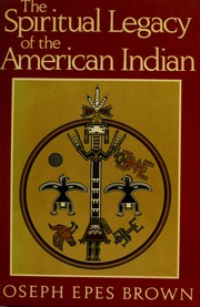 Cover of: The spiritual legacy of the American Indian
