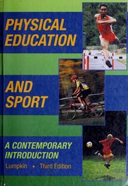 Cover of: Physical education and sport: a contemporary introduction