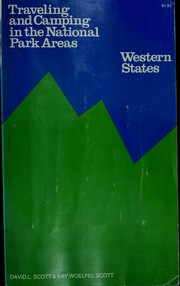 Cover of: Traveling and camping in the national park areas: Western States